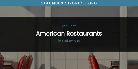 The Absolute Best American Restaurants in Columbus