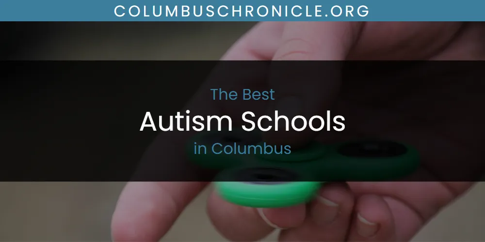 The Absolute Best Autism Schools in Columbus featured