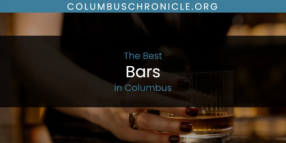 The Absolute Best Bars in Columbus  [Updated 2025]