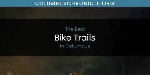 The Absolute Best Bike Trails in Columbus