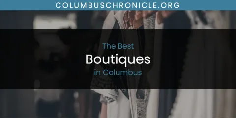 The Absolute Best Boutiques in Columbus