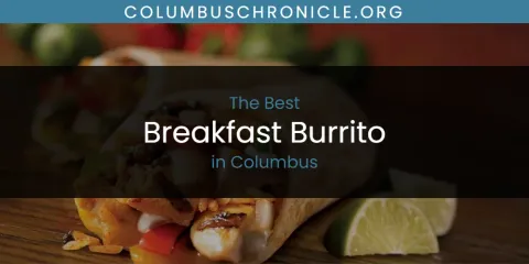 The Absolute Best Breakfast Burrito in Columbus
