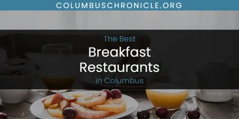 The Absolute Best Breakfast Restaurants in Columbus