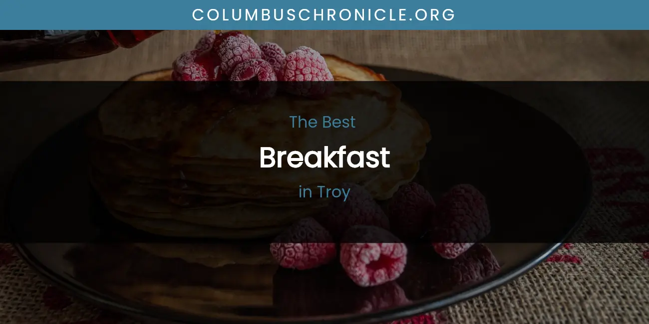 Troy's Best Breakfast featured