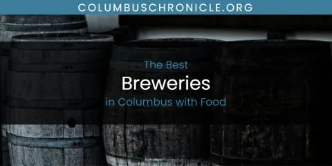 The Best Breweries in Columbus with Food List