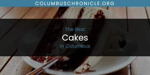 Discover the Best Cakes in Columbus