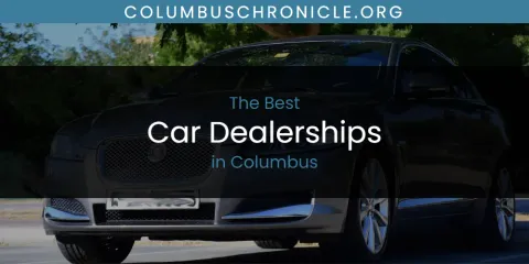 The Absolute Best Car Dealerships in Columbus