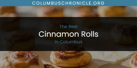 The Top-Rated Cinnamon Rolls in Columbus