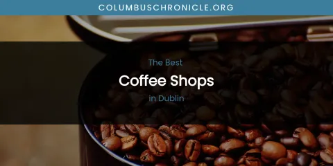 The Absolute Best Coffee Shops in Dublin
