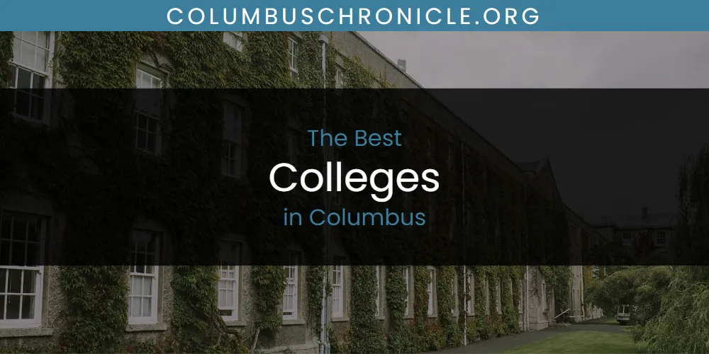 Best Colleges in Columbus: Our Expert Picks