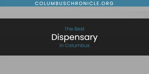 The Absolute Best Dispensary in Columbus