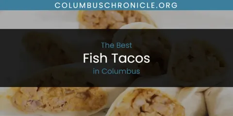 The Absolute Best Fish Tacos in Columbus