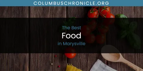 Marysville's Best Food Spots