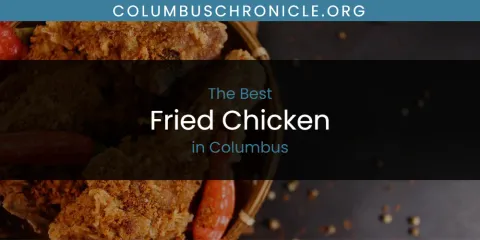 The Best Fried Chicken in Columbus