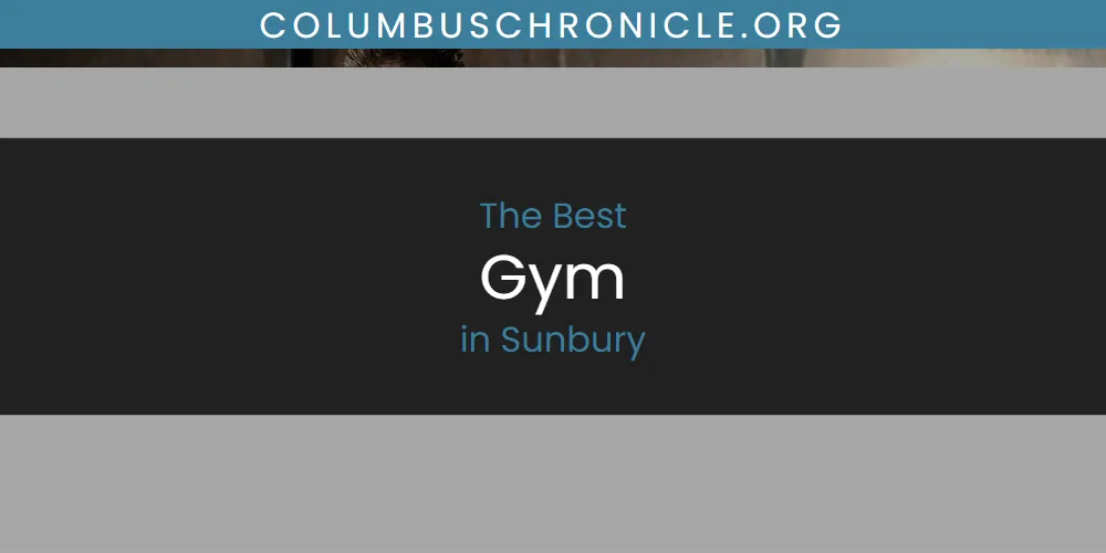 Sunbury's Best Gym featured