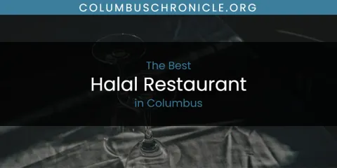The Top-Rated Halal Restaurant in Columbus
