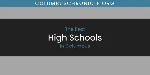 Discover the Best High Schools in Columbus