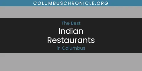 The Best Indian Restaurants in Columbus