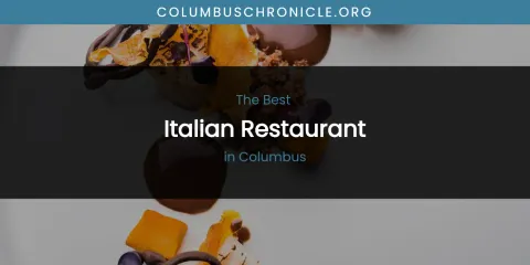 The Absolute Best Italian Restaurant in Columbus