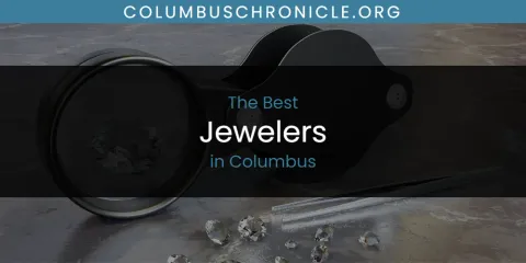 Best Jewelers in Columbus: Ultimate Guide