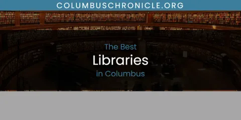 The Absolute Best Libraries in Columbus