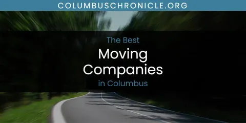 Discover the Best Moving Companies in Columbus