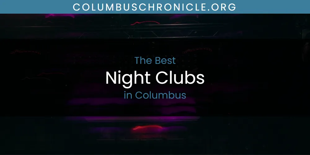 2026 Guide to Best Night Clubs in Columbus featured