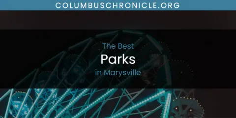 Marysville's Best Parks