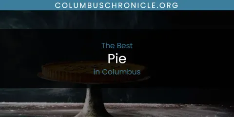 The Best Pie in Columbus List
