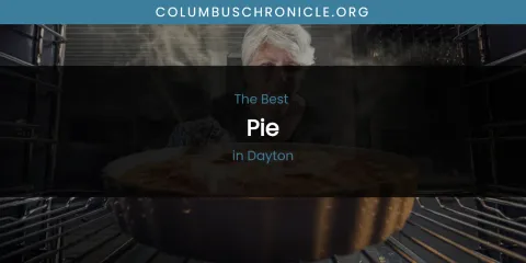 The Absolute Best Pie in Dayton