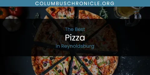The Best Pizza in Reynoldsburg List