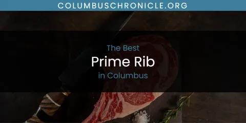 The Best Prime Rib in Columbus List