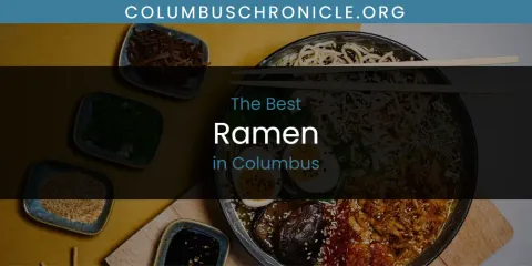 Discover the Best Ramen in Columbus