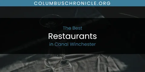 Discover the Best Restaurants in Canal Winchester