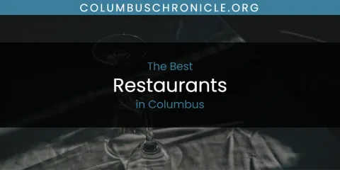Ranked: Best Restaurants in Columbus
