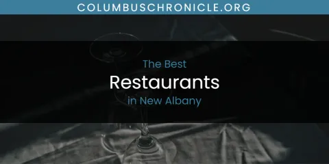New Albany's Best Restaurants