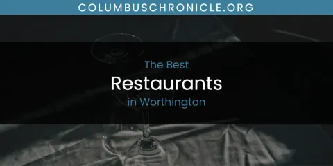 Worthington's Best Restaurants