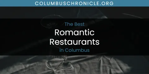 The Top-Rated Romantic Restaurants in Columbus