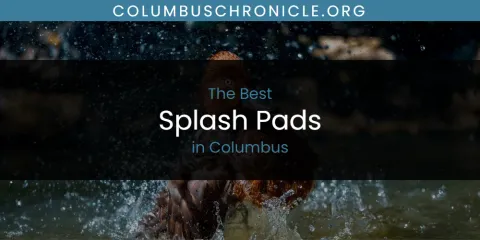 The Absolute Best Splash Pads in Columbus