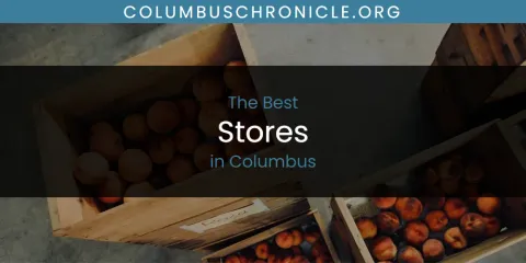 Columbus' Best Stores Spots