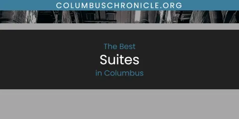 The Absolute Best Suites in Columbus