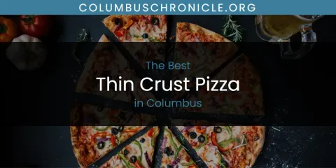 The Absolute Best Thin Crust Pizza in Columbus