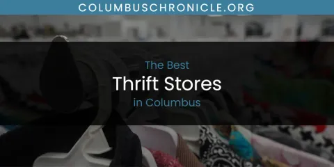 Discover the Best Thrift Stores in Columbus