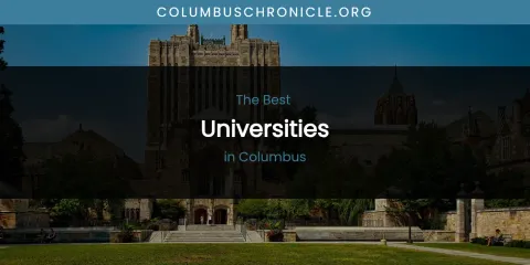 The Absolute Best Universities in Columbus